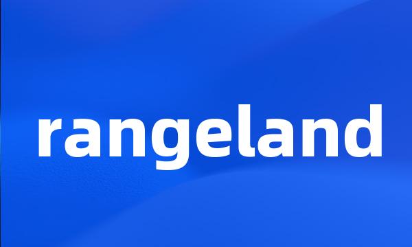 rangeland