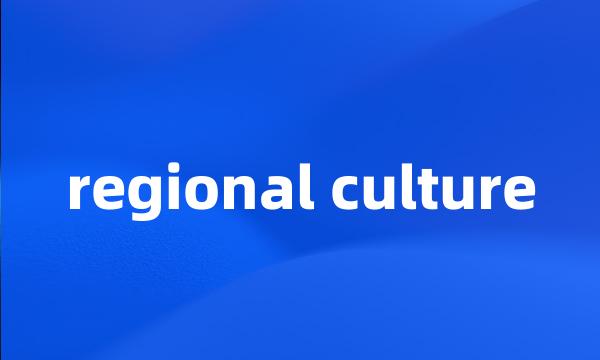 regional culture