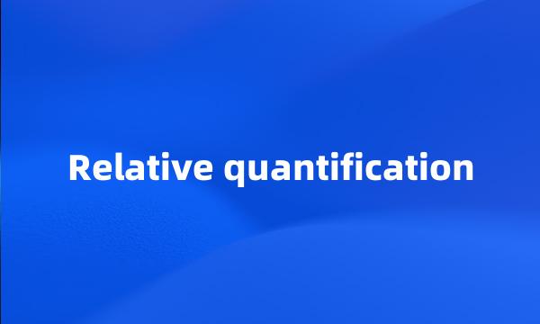 Relative quantification