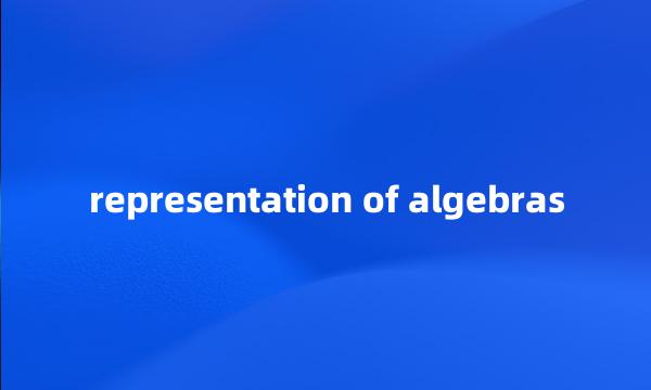 representation of algebras