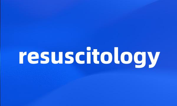 resuscitology