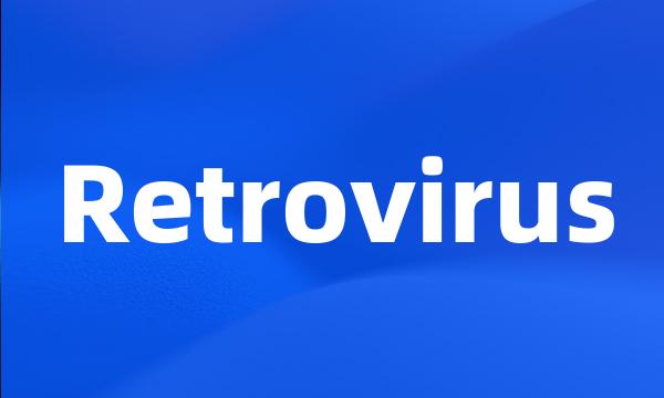 Retrovirus