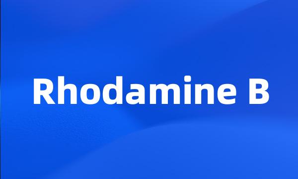 Rhodamine B