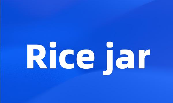 Rice jar