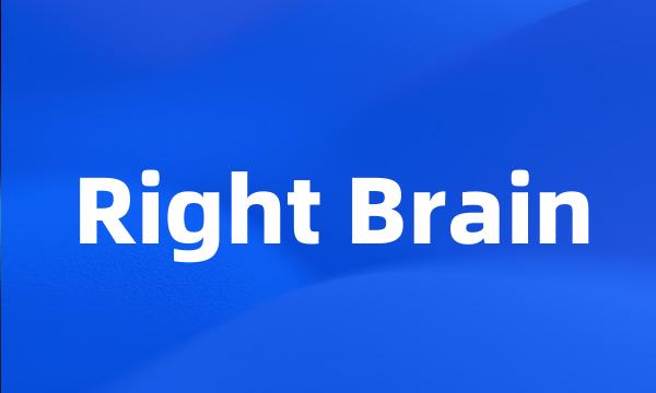 Right Brain