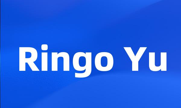 Ringo Yu