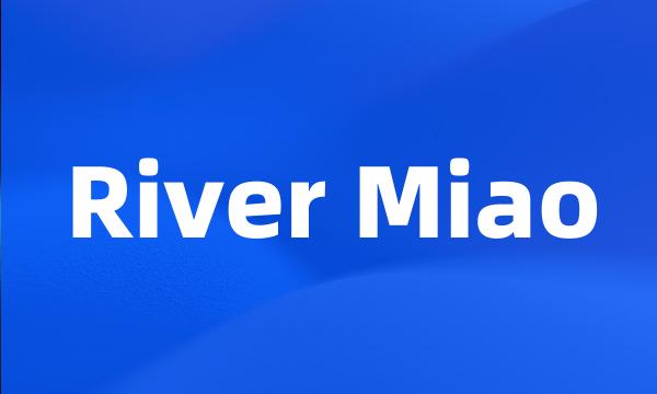 River Miao