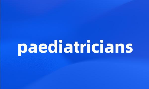 paediatricians