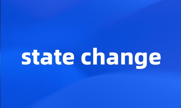 state change