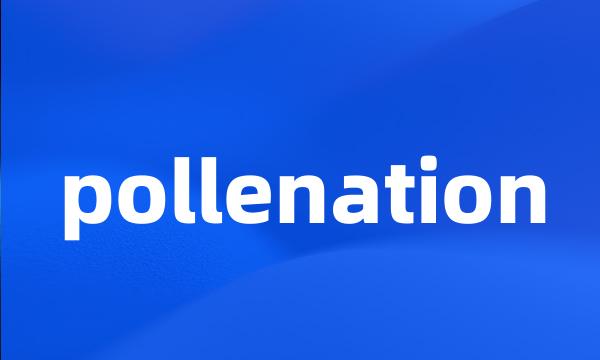 pollenation