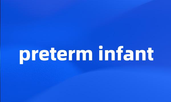 preterm infant