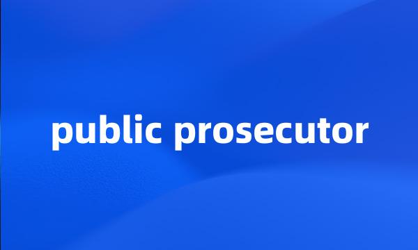 public prosecutor