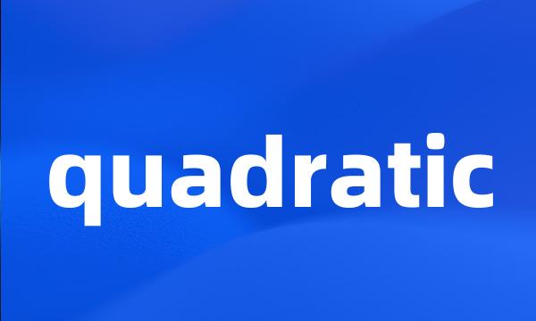 quadratic