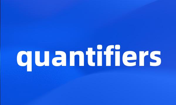 quantifiers