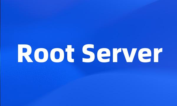 Root Server