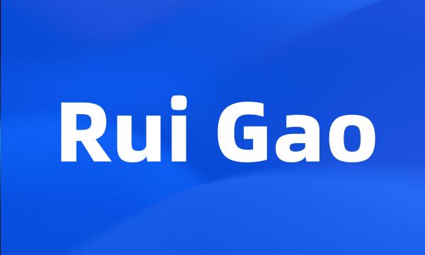 Rui Gao