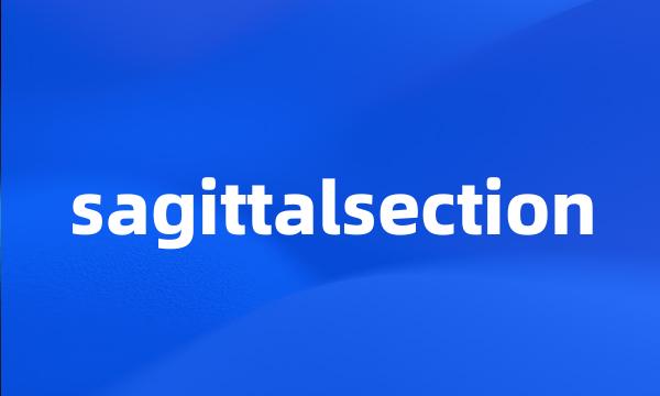 sagittalsection