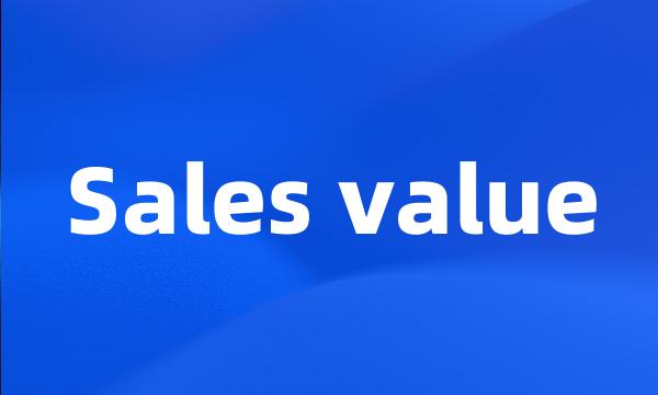 Sales value