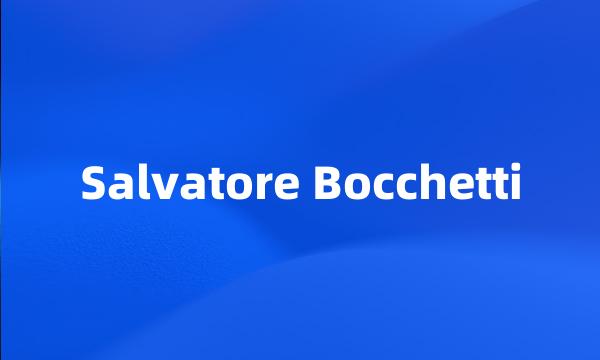 Salvatore Bocchetti