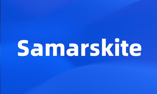 Samarskite