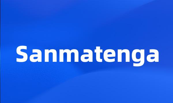 Sanmatenga