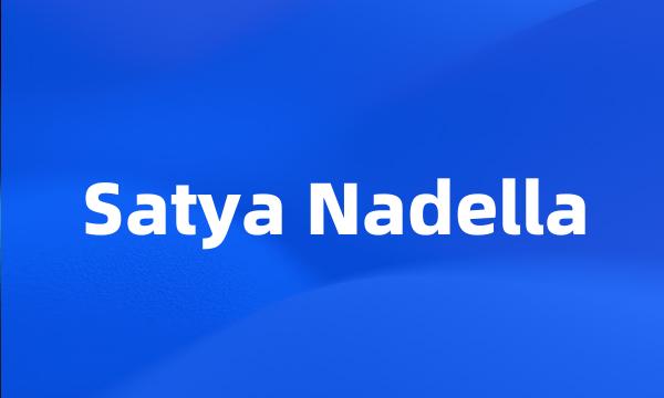 Satya Nadella