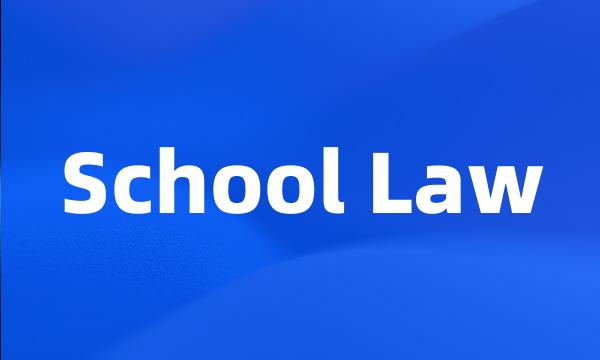 School Law