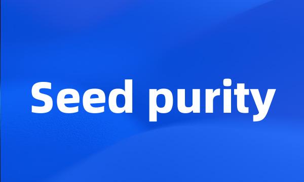 Seed purity