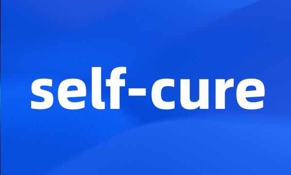 self-cure