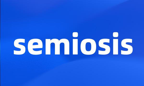 semiosis