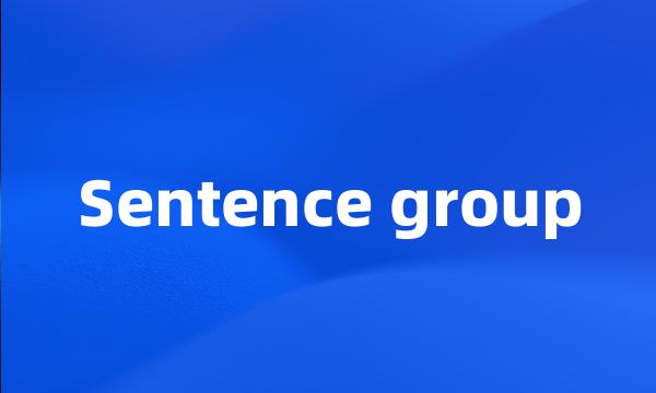 Sentence group