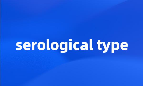 serological type