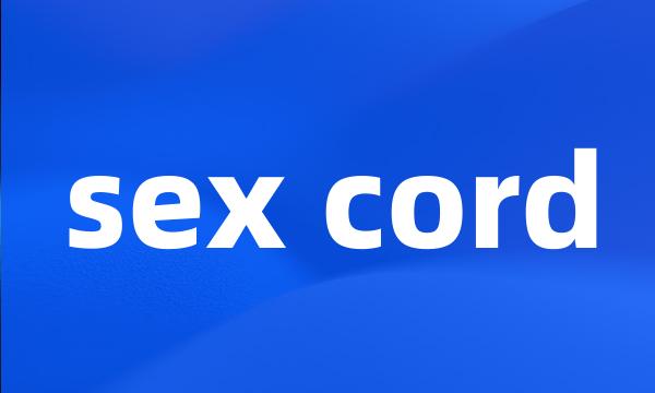 sex cord