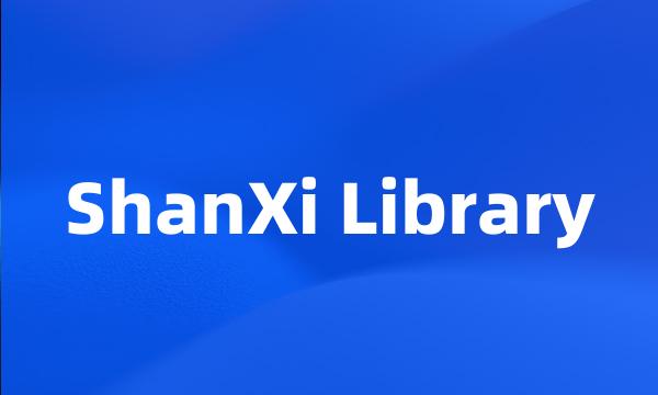 ShanXi Library