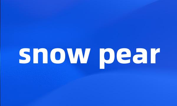 snow pear