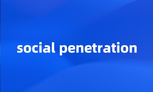 social penetration