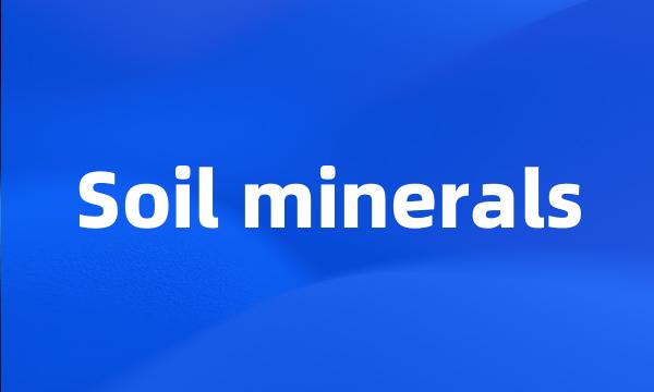 Soil minerals