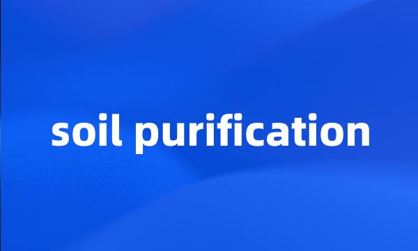 soil purification