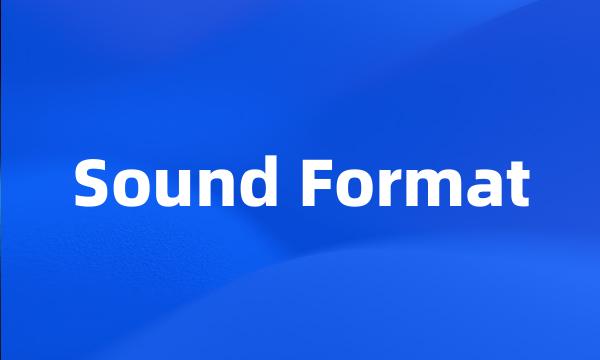 Sound Format