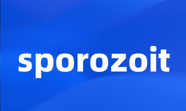 sporozoit