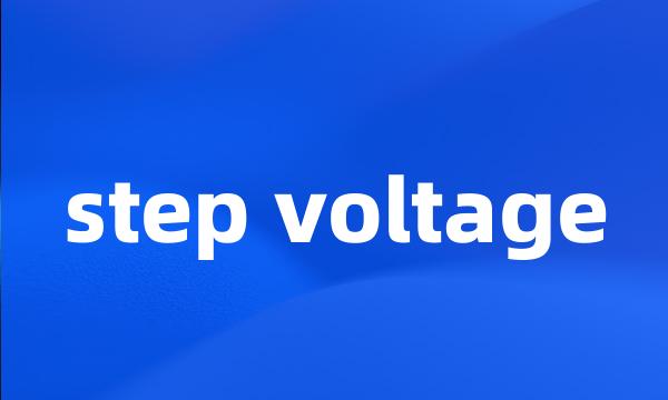 step voltage