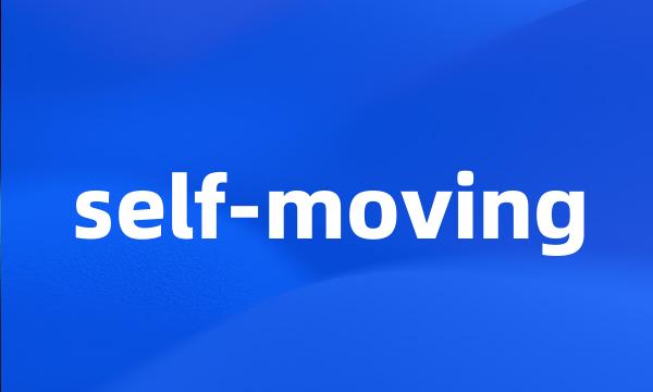 self-moving