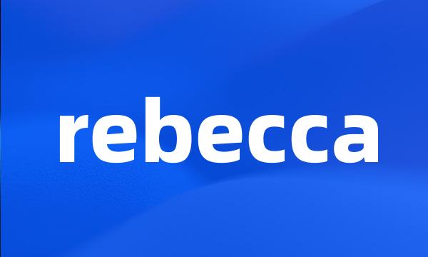 rebecca