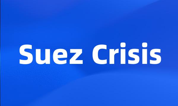 Suez Crisis