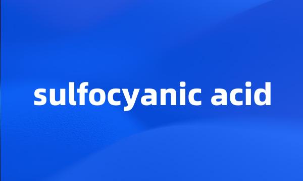 sulfocyanic acid