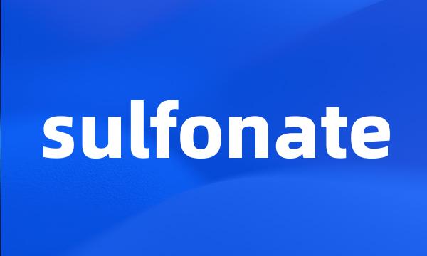 sulfonate