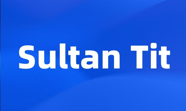 Sultan Tit