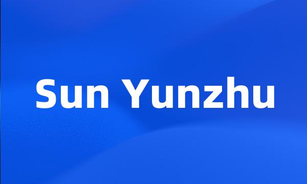 Sun Yunzhu