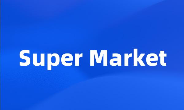 Super Market