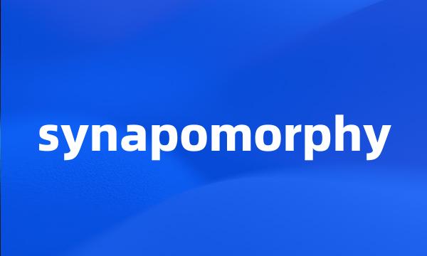 synapomorphy